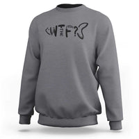 WTF Where Is The Fish Sweatshirt Funny Fisherman Gift