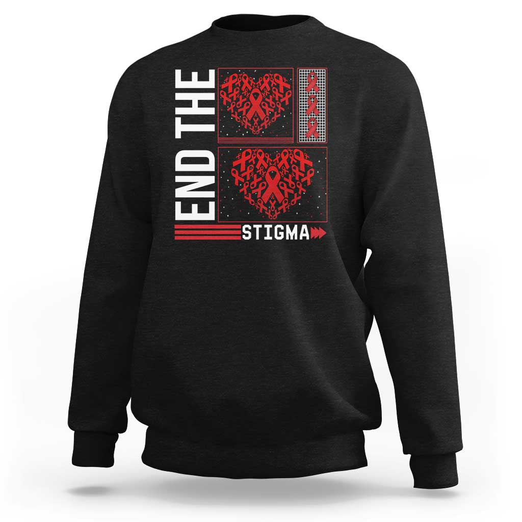 HIV Awareness End The Stigma Sweatshirt World AIDS Day Gift - Wonder Print Shop