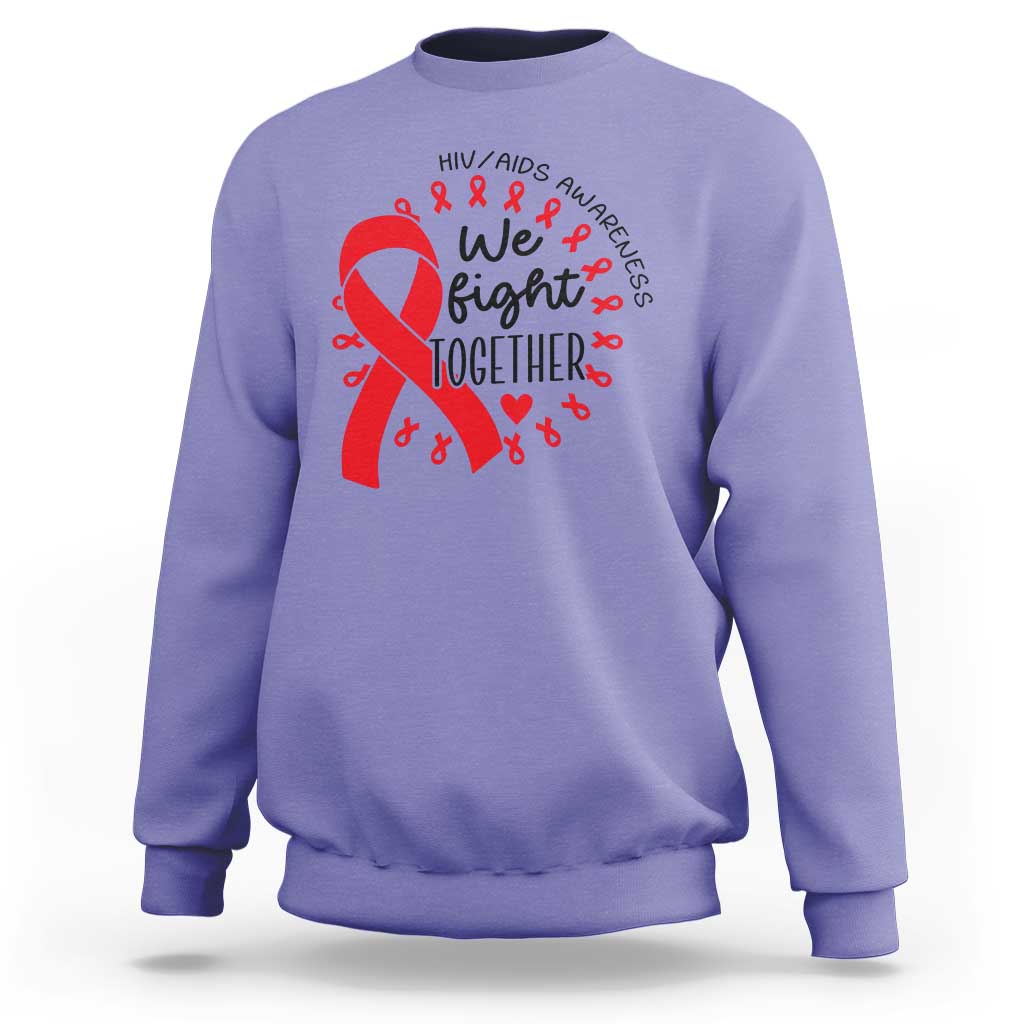 HIV Awareness Red Ribbon Support Gift Sweatshirt We Fight Together - Wonder Print Shop