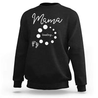 Mama Loading 2026 Sweatshirt Pregnancy Announcement Mothers Day