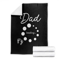 Dad Loading 2026 Throw Blanket Future Dad Announcement