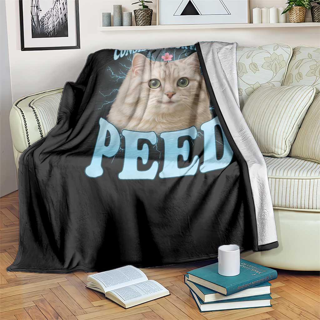 Funny Cat Throw Blanket Consider Your Pants Peed Meme Saying - Wonder Print Shop