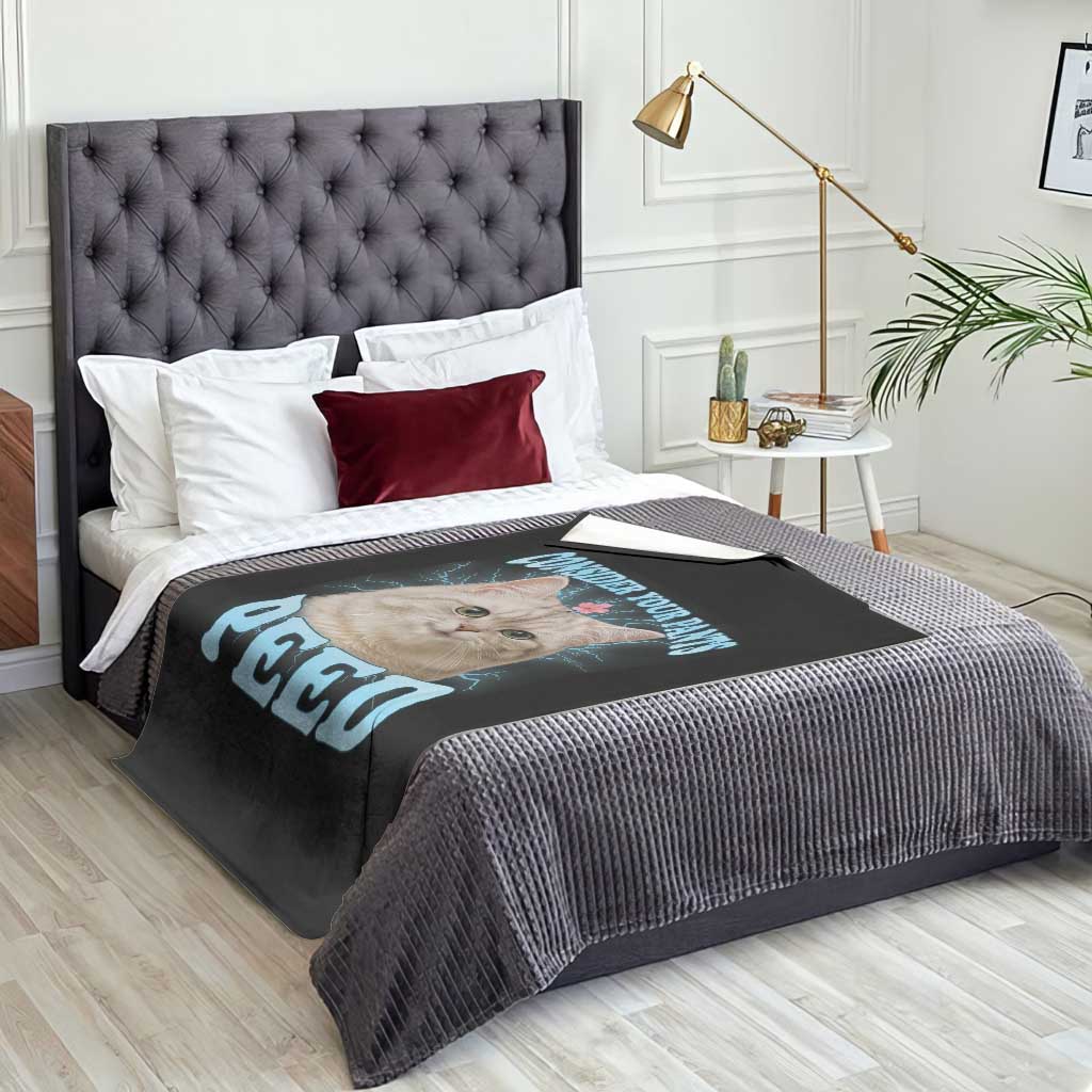 Funny Cat Throw Blanket Consider Your Pants Peed Meme Saying - Wonder Print Shop