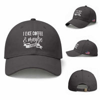 Coffee Lover Baseball Cap I Like Coffee And Maybe Three People