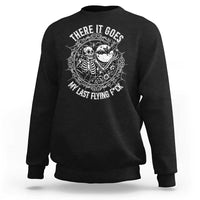 There It Goes My Last Flying F*ck Sweatshirt Funny Skeleton Quote - Wonder Print Shop