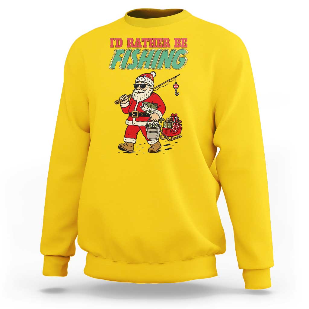 Id Rather Be Fishing Sweatshirt Funny Christmas Holiday Gift - Wonder Print Shop