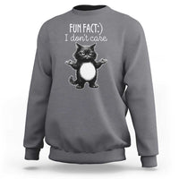Funny Cat Lover Sweatshirt Fun Fact I Do Not Care Quote - Wonder Print Shop