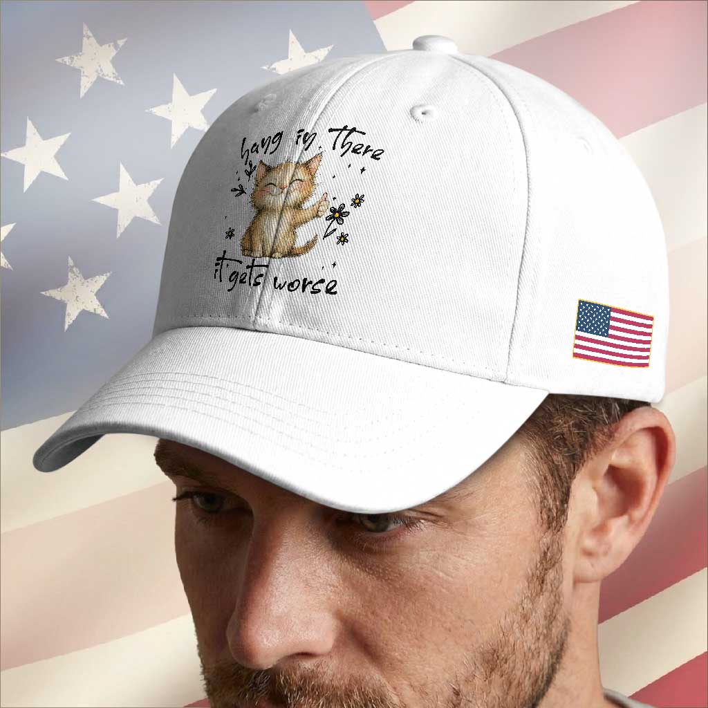 Hang In There It Gets Worse Baseball Cap Cat Lover