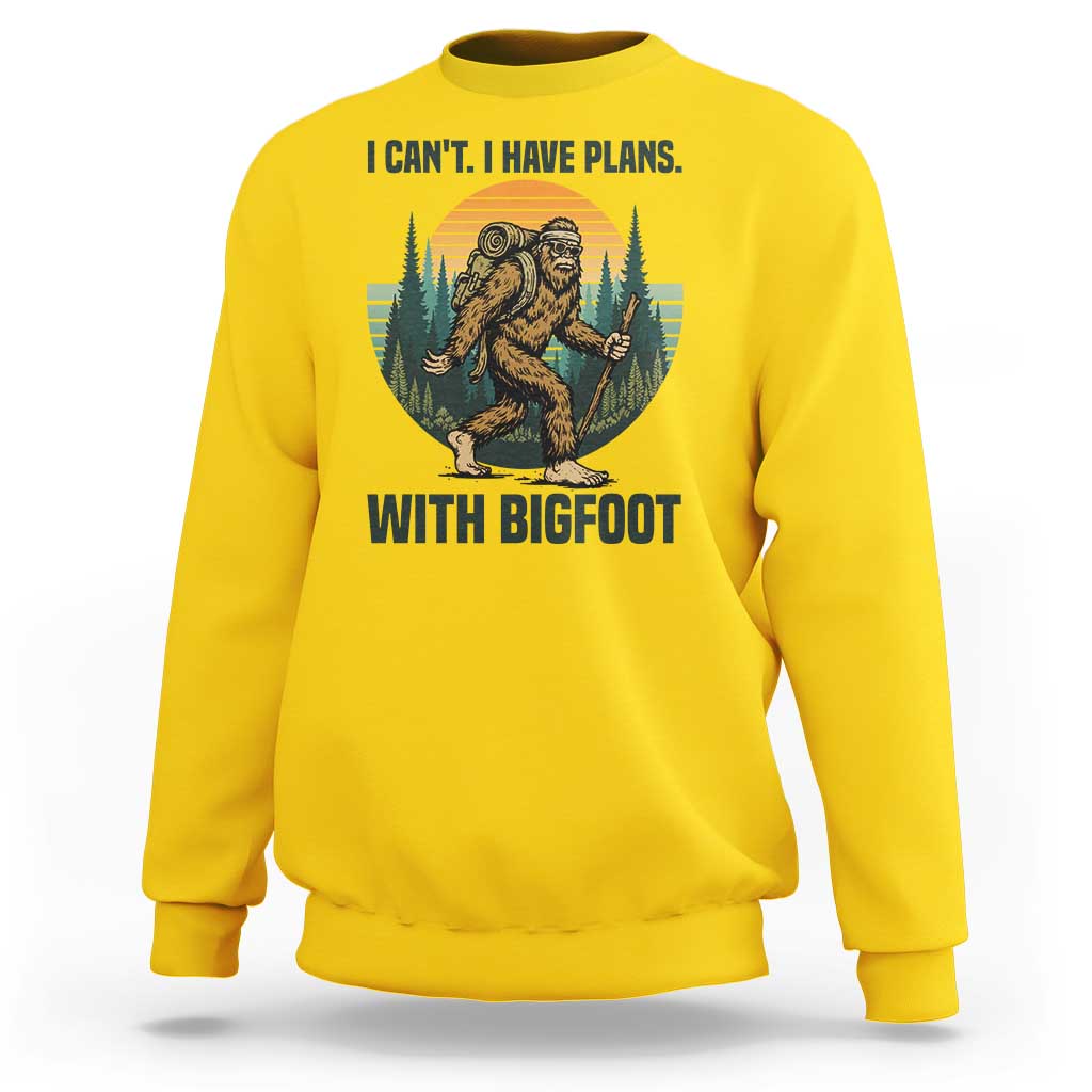 I Cant I Have Plans With Bigfoot Sweatshirt Funny Cryptid Lover Gift - Wonder Print Shop