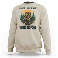 I Cant I Have Plans With Bigfoot Sweatshirt Funny Cryptid Lover Gift - Wonder Print Shop