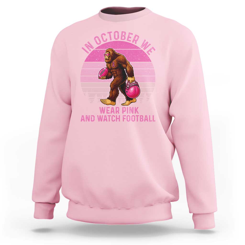 In October We Wear Pink Football Sweatshirt Support Breast Cancer Awareness TS12