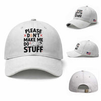 Please Do Not Make Me Do Stuff Baseball Cap Funny Lazy Girl