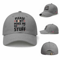 Please Do Not Make Me Do Stuff Baseball Cap Funny Lazy Girl
