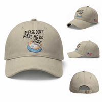 Funny Cat Lover Baseball Cap Please Do Not Make Me Do Stuff