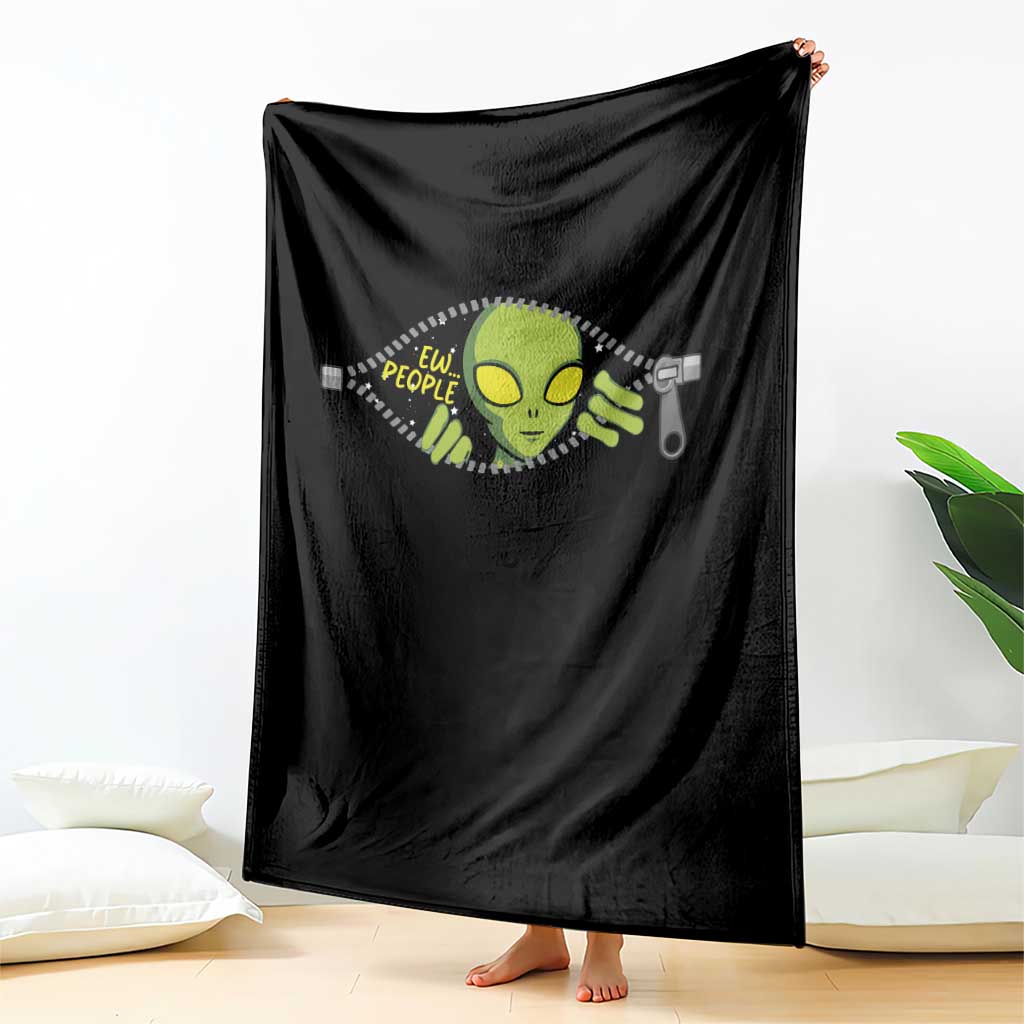 Funny Alien Throw Blanket Ew People Hater Quote - Wonder Print Shop