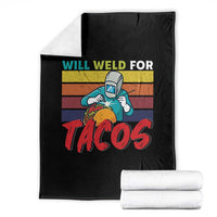 Funny Welding Throw Blanket Will Weld For Tacos - Wonder Print Shop