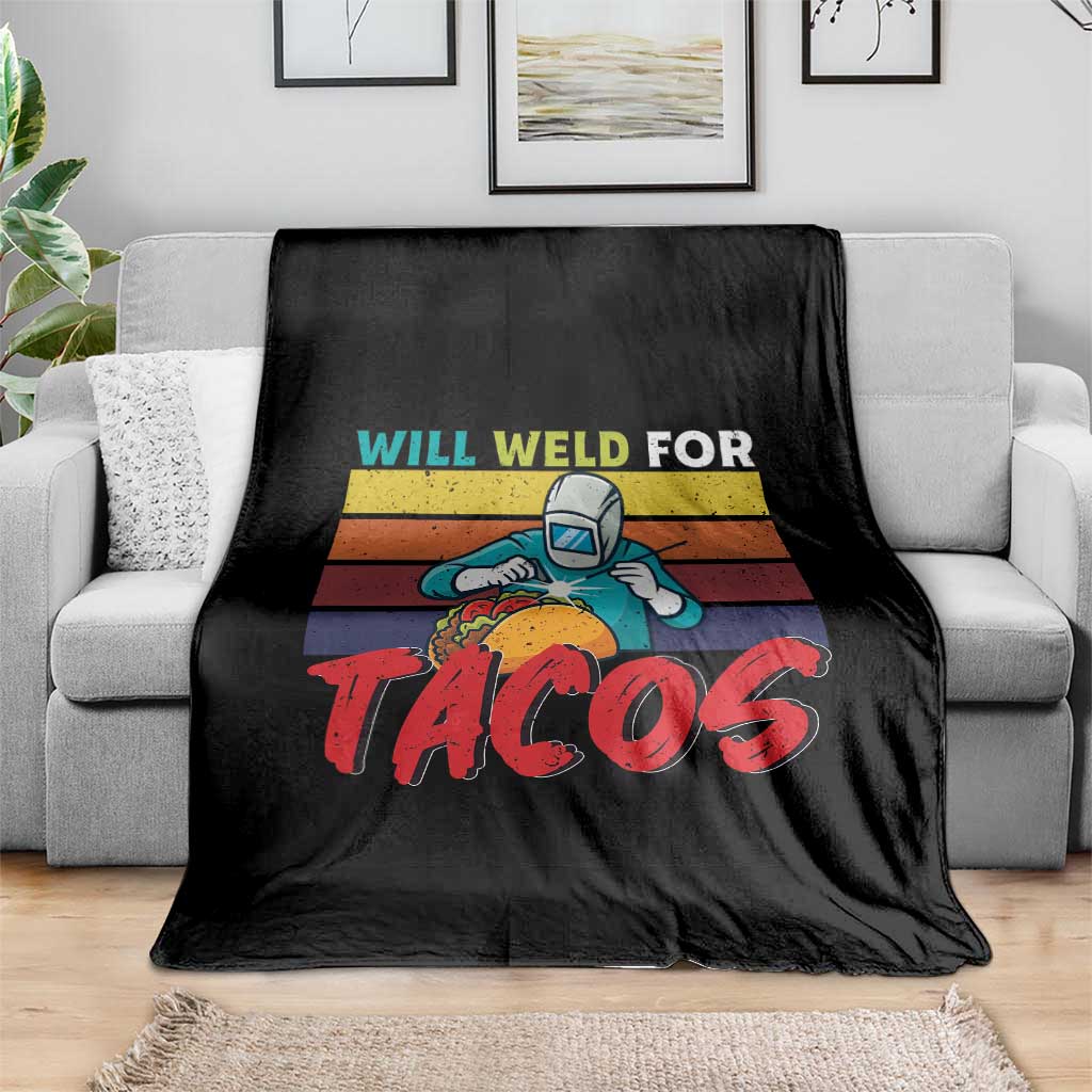 Funny Welding Throw Blanket Will Weld For Tacos - Wonder Print Shop