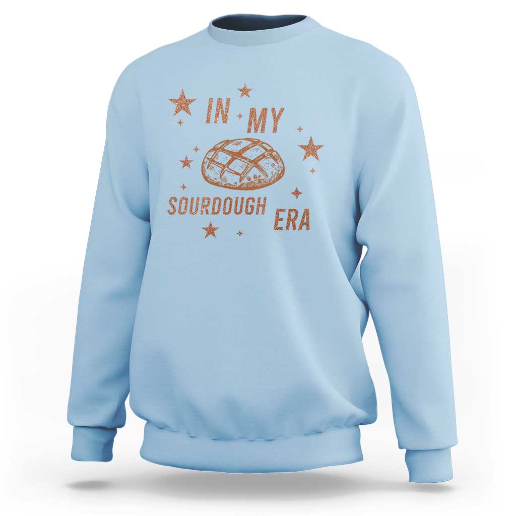In My Sourdough Era Sweatshirt Funny Baking Bread Lover - Wonder Print Shop