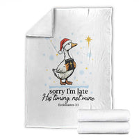 Christian Goose Throw Blanket Sorry I Am Late His Timing Not Mine - Wonder Print Shop