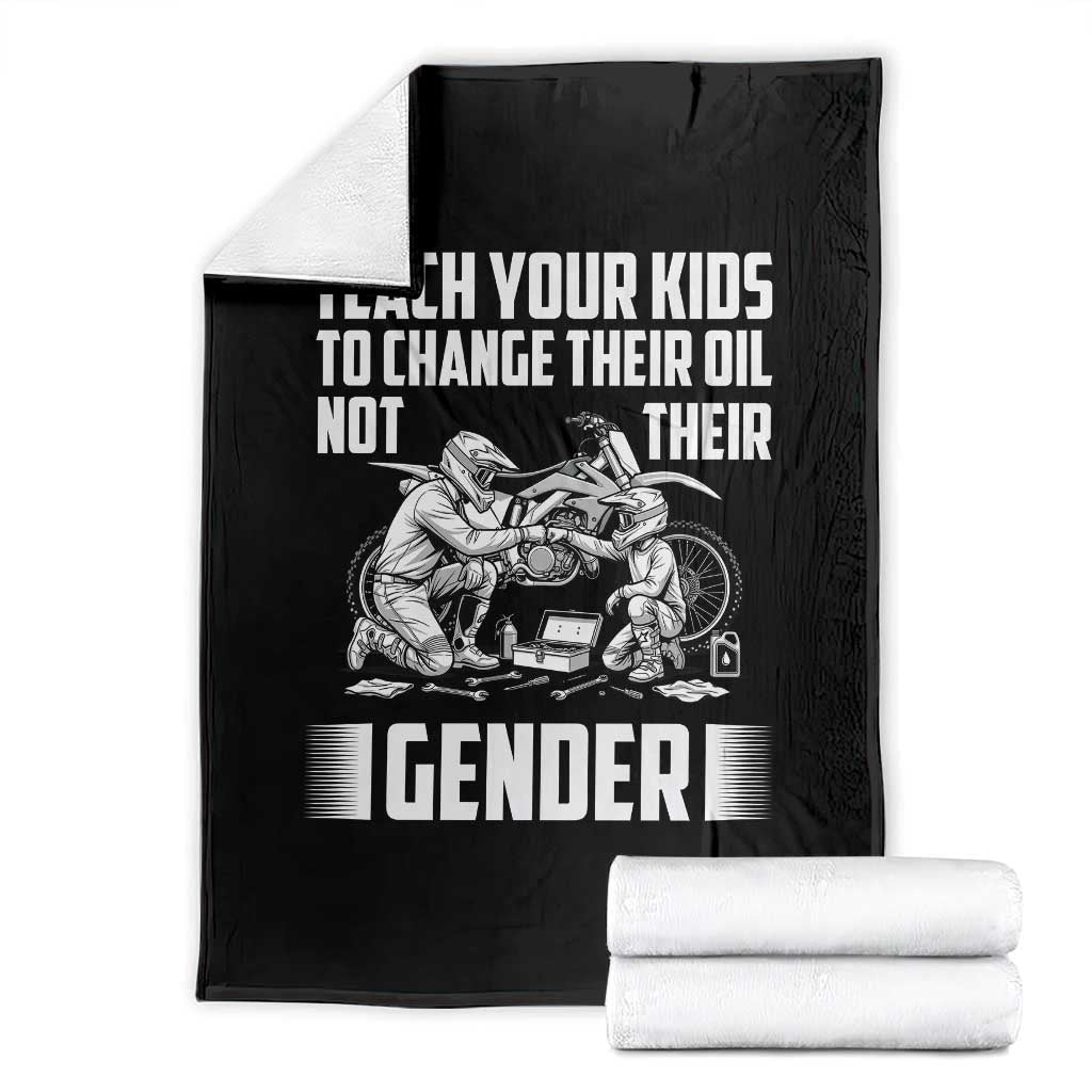 Teach Your Kids To Change Their Oil Not Their Gender Throw Blanket Political Satire - Wonder Print Shop