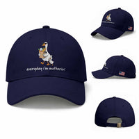 Everyday I'm Motherin Baseball Cap Funny Goose Mom