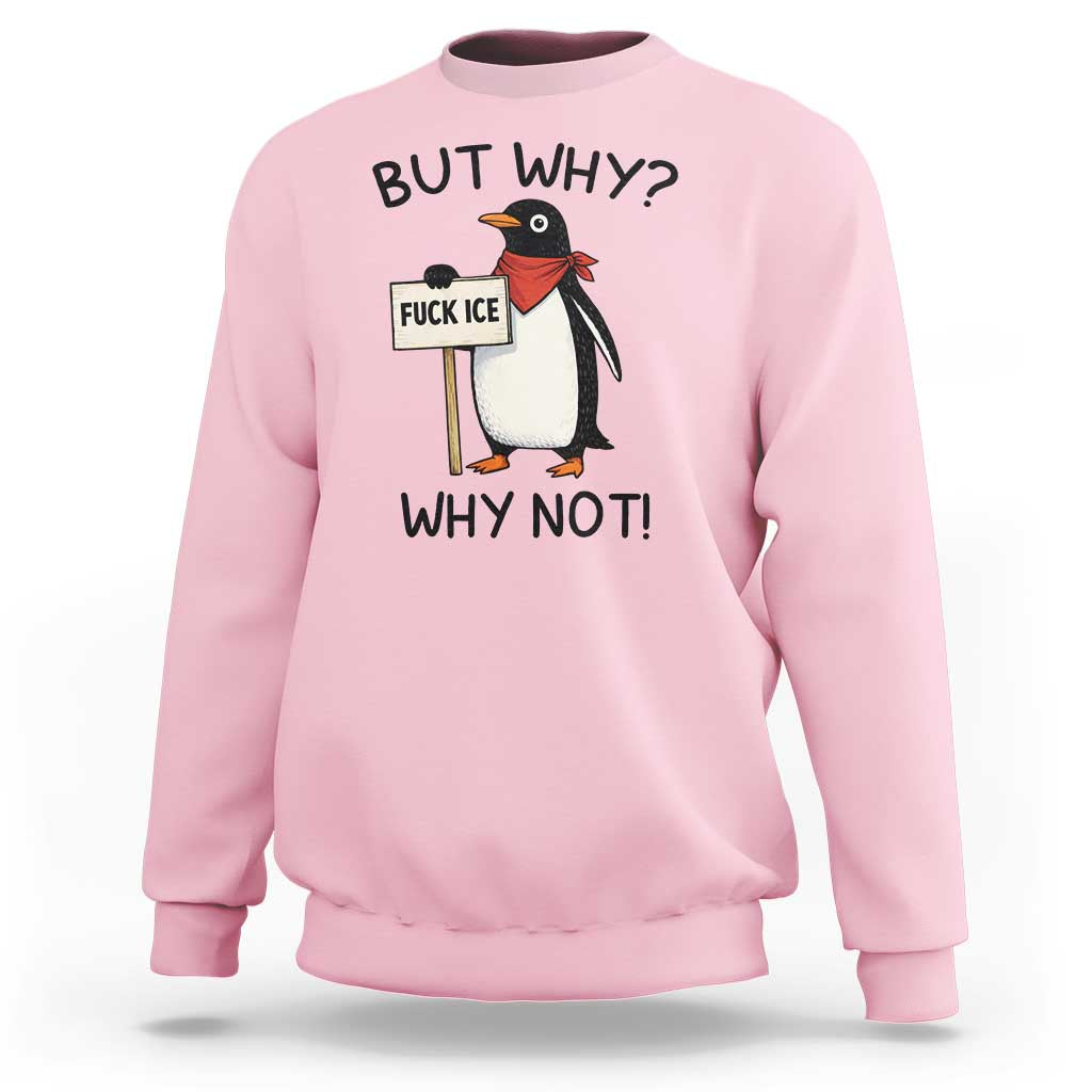 Fck ICE Sweatshirt Nihilist Penguin Anti-Government Meme