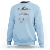 Funny Nihilist Penguin Hiking Sweatshirt No Plan Just Forward