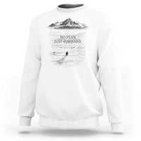 Funny Nihilist Penguin Hiking Sweatshirt No Plan Just Forward