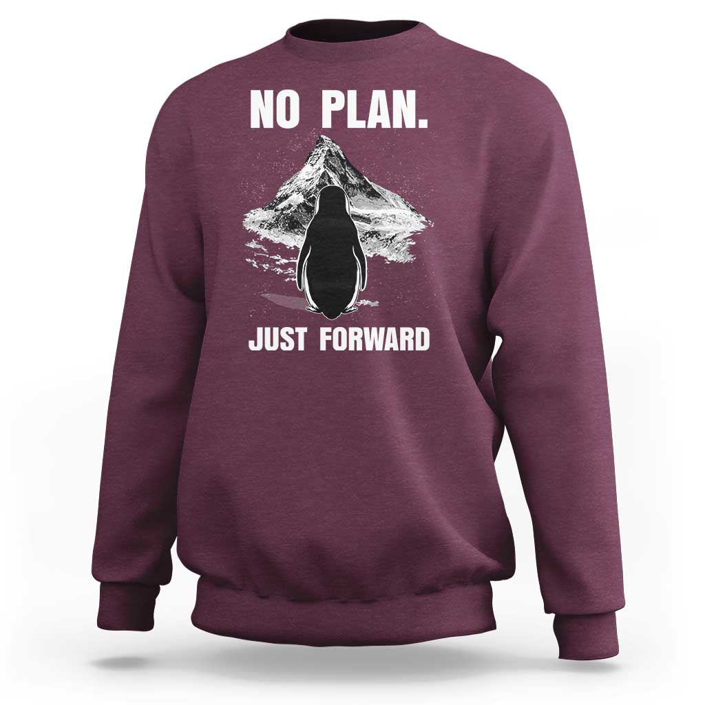 Nihilist Penguin Hiking Meme Sweatshirt No Plan Just Forward