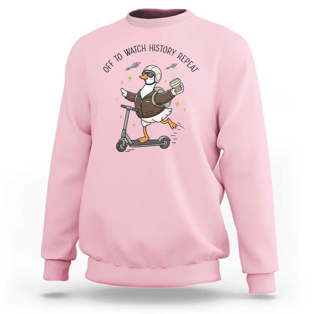 Funny Goose Support Freedom Meme Sweatshirt Off To Watch History Repart