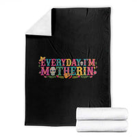 Every Day I'm Motherin Throw Blanket Cinco De Mayo Mexican Mom Gift