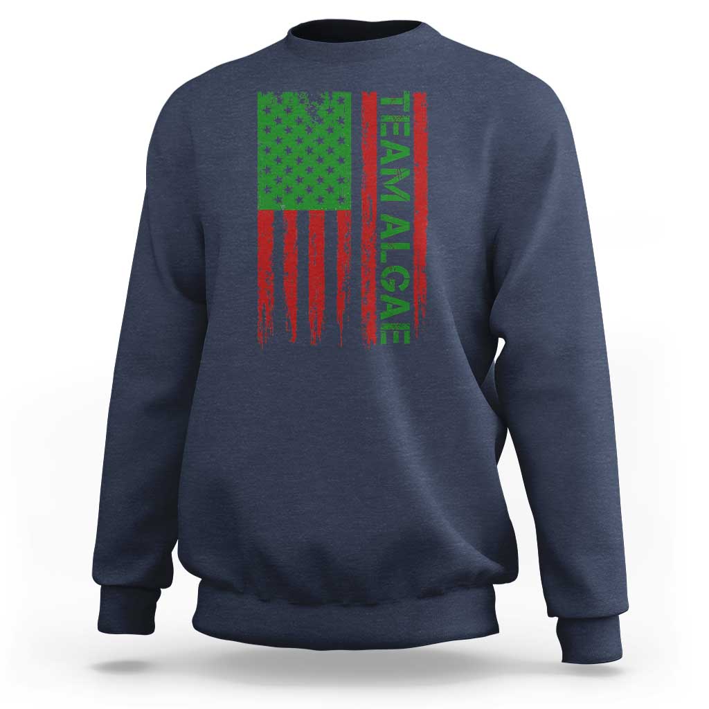 Team Algae Sweatshirt Funny Make Algae Great Again American Flag Political Meme