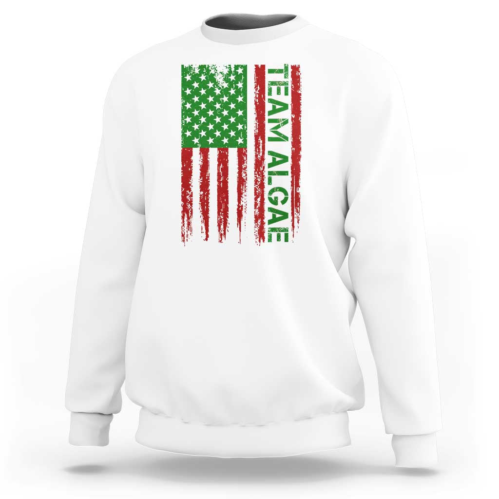 Team Algae Sweatshirt Funny Make Algae Great Again American Flag Political Meme