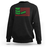 Make Algae Great Again Sweatshirt Funny Political Satire American Flag Meme