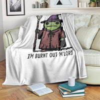 I Am Burnt Out M'lord Throw Blanket Funny Wizard Frog Meme - Wonder Print Shop