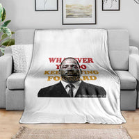 Martin Luther King Jr Throw Blanket Whatever You Do Keep Moving Forward - Wonder Print Shop