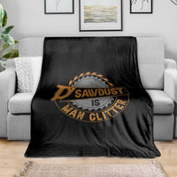 Funny Carpenter Woodworking Throw Blanket Sawdust is Man Glitter - Wonder Print Shop
