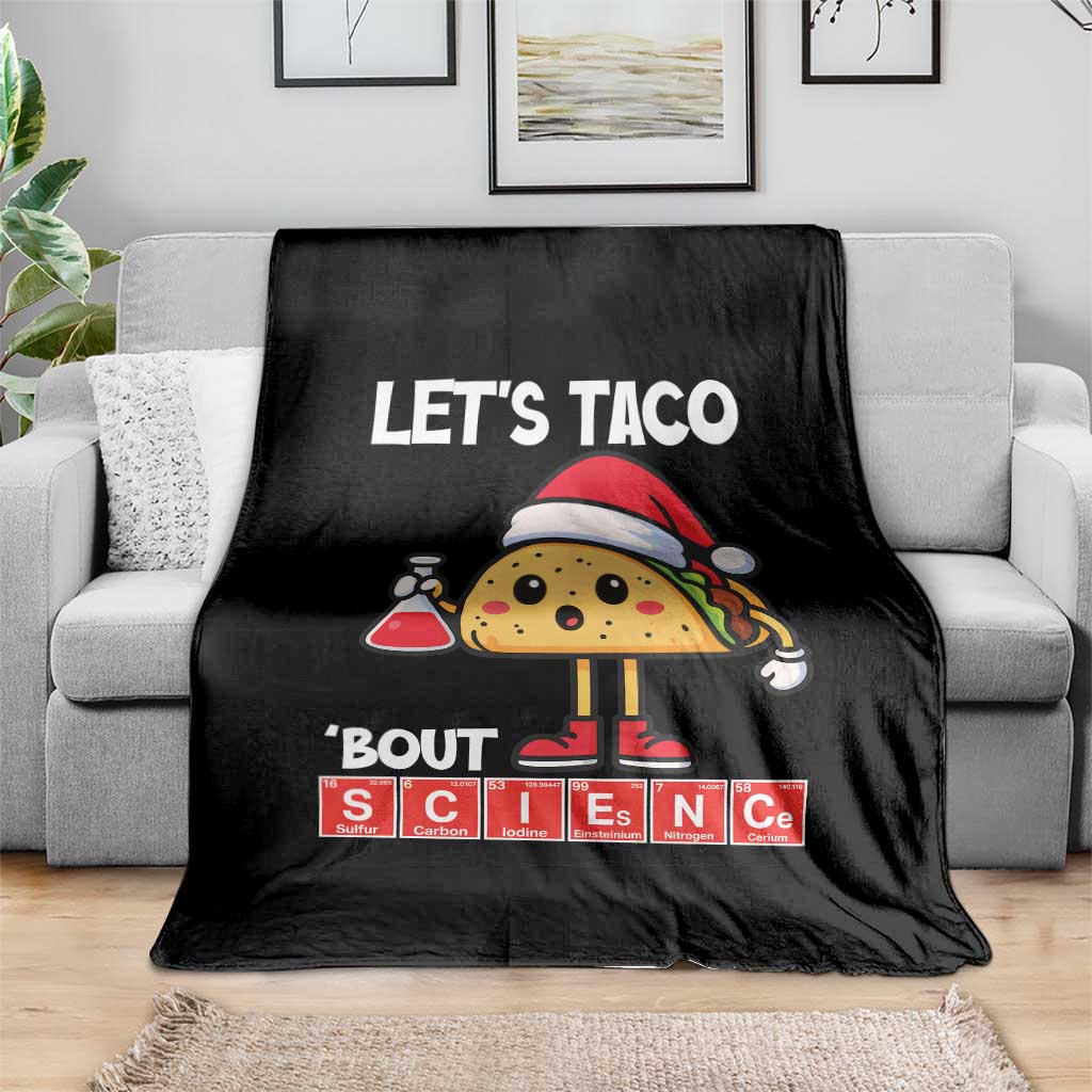 Funny Taco Mexican Christmas Throw Blanket Let Us Taco About Science - Wonder Print Shop