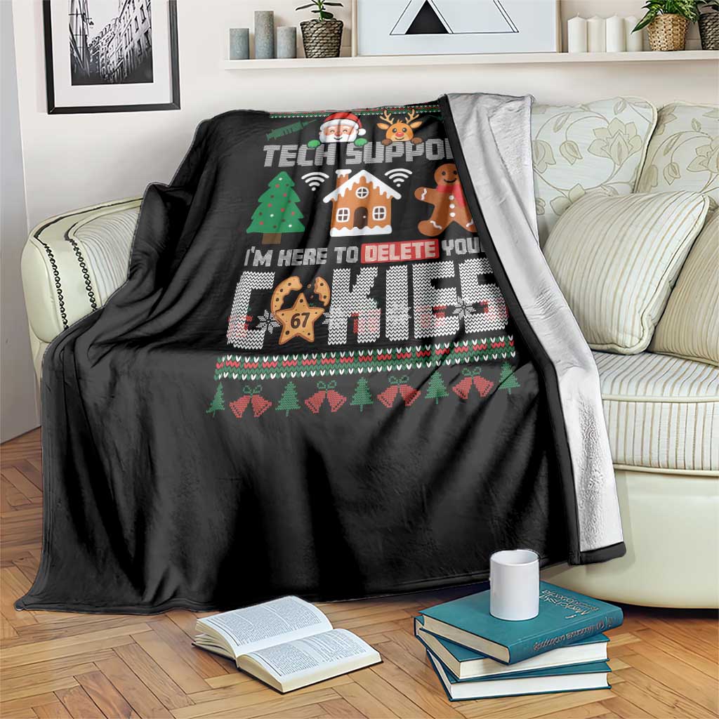 Funny Tech Support Christmas Throw Blanket I Am Here To Delete Your Cookies - Wonder Print Shop