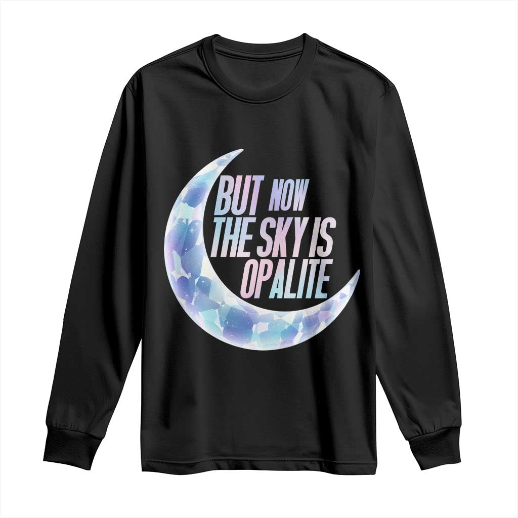 The Sky Is Opalite Moonstone Mystical Crystal Lover Long Sleeve Shirt - Wonder Print Shop