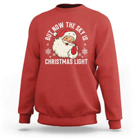 Santa Opalite Christmas Sweatshirt But Now The Sky Is Xmas Light - Wonder Print Shop