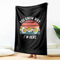 Funny Thanksgiving Dinner Throw Blanket You Know Why I Am Here - Wonder Print Shop
