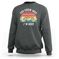 Funny Thanksgiving Dinner Sweatshirt You Know Why I Am Here - Wonder Print Shop