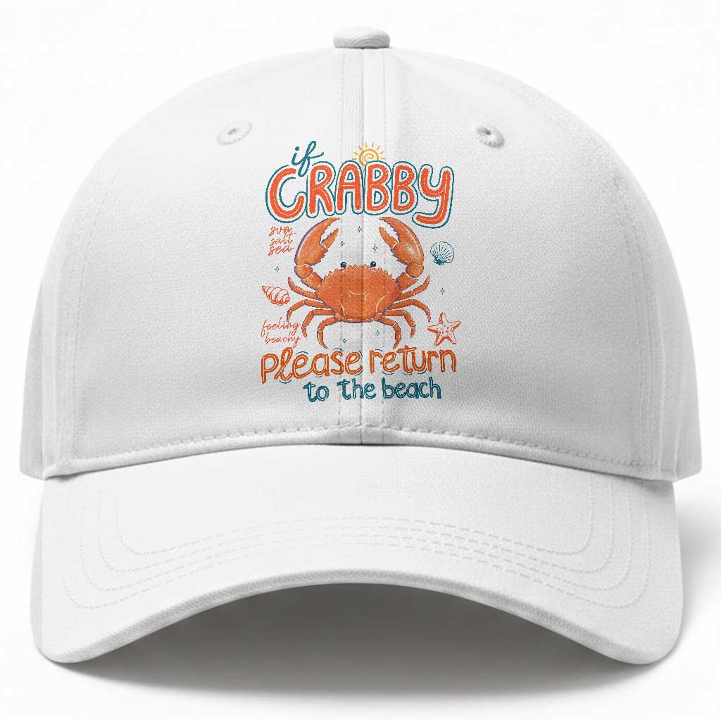 If Crabby Please Return To The Beach Baseball Cap Funny Crab Summer Vacatiion