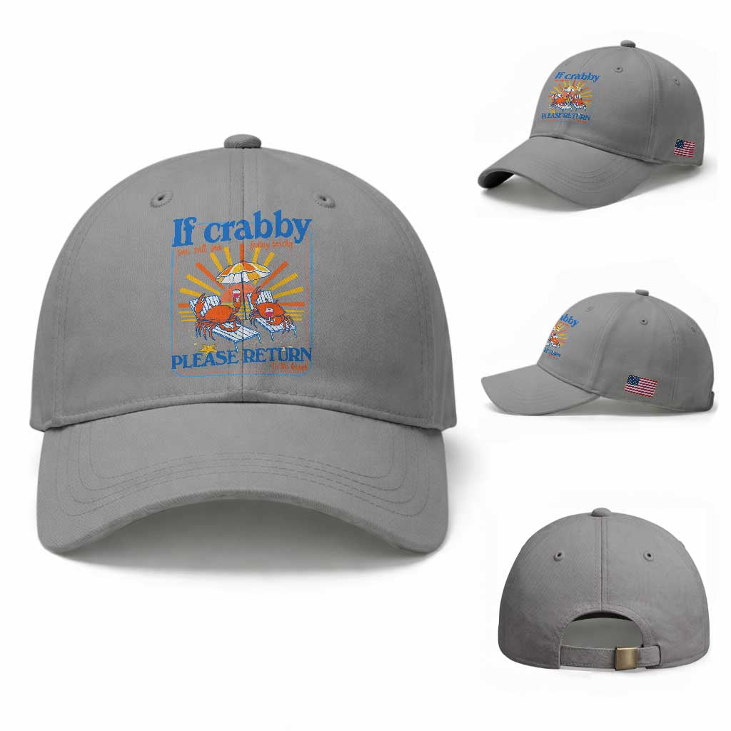 If Crabby Please Return To The Beach Baseball Cap Funny Summer Crab