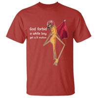 God Forbid A White Boy Get A Lil Motion T Shirt Marcus The Worm Robert Meme Cosplay - Wonder Print Shop
