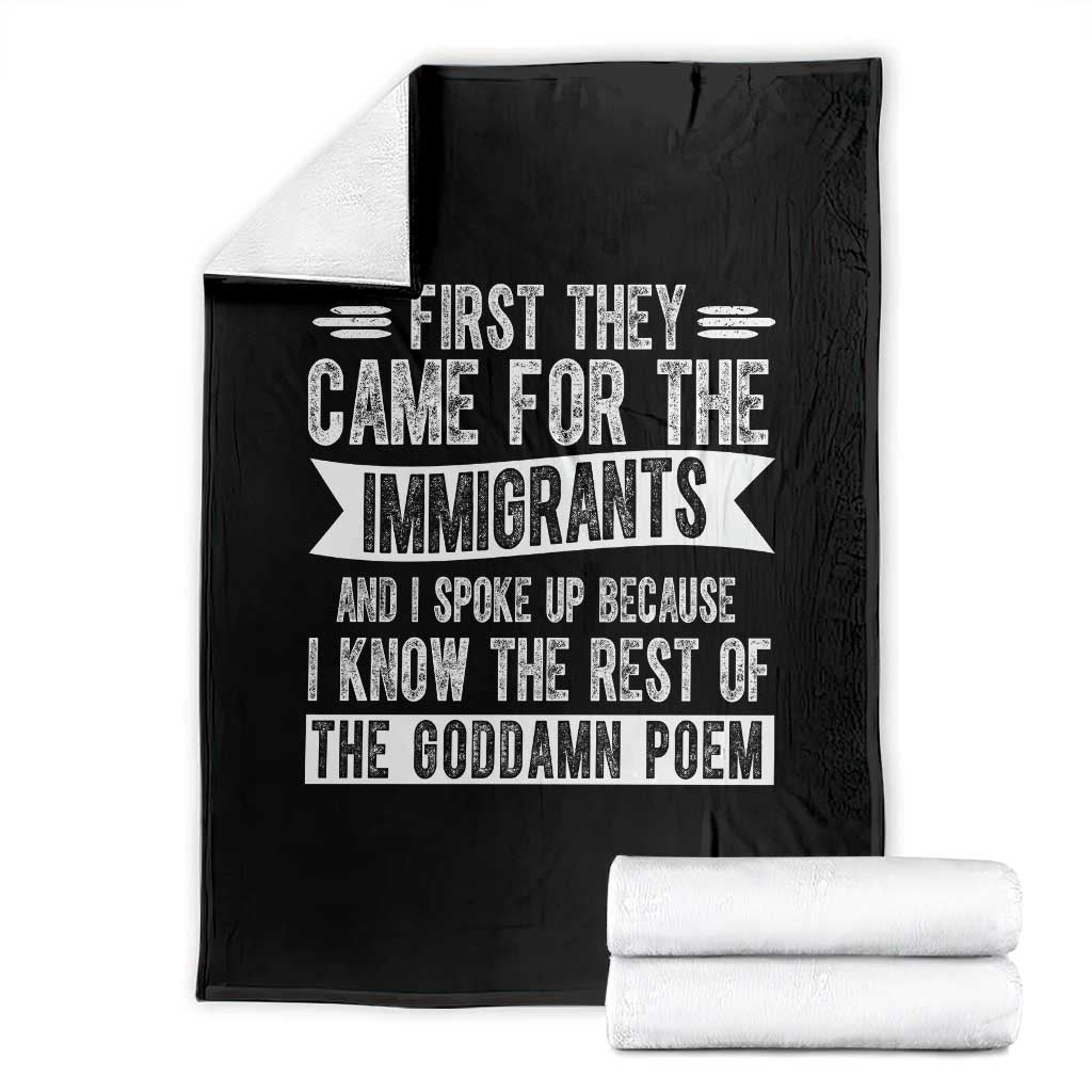 First They Came for The Immigrants Throw Blanket Funny Saying Human Rights