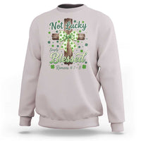Shamrock Cross Irish St Patrick's Day Sweatshirt Not Lucky Simply Blessed