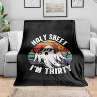30th Birthday Halloween Ghost Throw Blanket Holy Sheet I'm Thirty