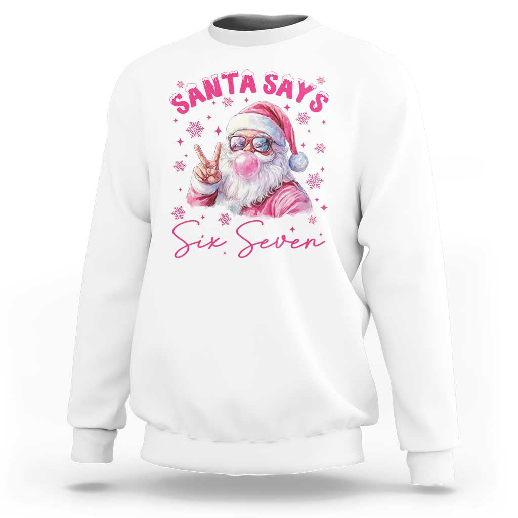 67 Six Seven Pink Santa Christmas Meme Sweatshirt - Wonder Print Shop